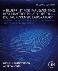 copertina di A Blueprint for Implementing Best Practice Procedures in a Digital Forensic Laboratory ...