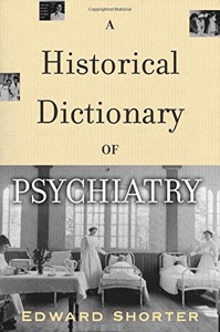 copertina di A Historical Dictionary of Psychiatry