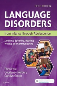 copertina di Language Disorders from Infancy through Adolescence - Listening, Speaking, Reading, ...