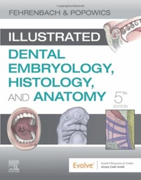 copertina di Illustrated Dental Embryology - Histology and Anatomy