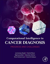 copertina di Computational Intelligence in Cancer Diagnosis - Progress and Challenges 
