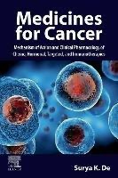 copertina di Medicines for Cancer - Mechanism of Action and Clinical Pharmacology of Chemo, Hormonal, ...