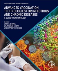 copertina di Advanced Vaccination Technologies for Infectious and Chronic Diseases - A guide to ...