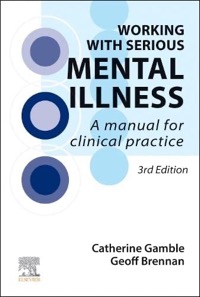 copertina di Working With Serious Mental Illness : A Manual for Clinical Practice