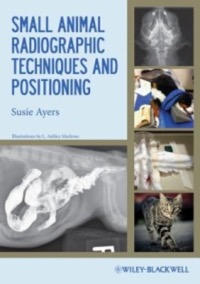 copertina di Small Animal Radiographic Techniques and Positioning