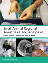 copertina di Small Animal Regional Anesthesia and Analgesia