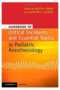 copertina di Handbook of Critical Incidents and Essential Topics in Pediatric Anesthesiology