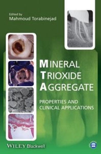 copertina di Mineral Trioxide Aggregate ( MTA ) : Properties and Clinical Applications