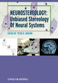 copertina di Neurostereology: Unbiased Stereology of Neural Systems
