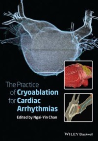copertina di The Practice of Catheter Cryoablation for Cardiac Arrhythmias