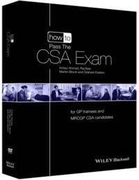 copertina di How to Pass the CSA Exam: for GP Trainees and MRCGP CSA Candidates ( 2 DVD included ...