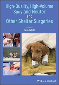 copertina di High - Quality , High - Volume Spay and Neuter and Other Shelter Surgeries