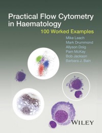 copertina di Practical Flow Cytometry in Haematology: 100 Worked Examples