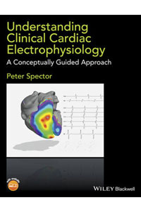 copertina di Understanding Cardiac Electrophysiology: A Conceptually Guided Approach