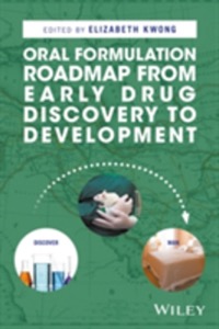 copertina di Oral Formulation Roadmap from Early Drug Discovery to Development