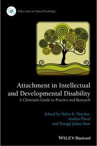 copertina di Attachment in Intellectual and Developmental Disability: A Clinician' s Guide to ...