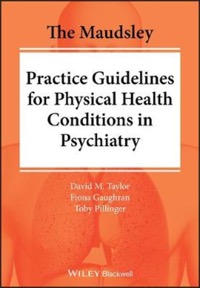copertina di The Maudsley Practice Guidelines for Physical Health Conditions in Psychiatry