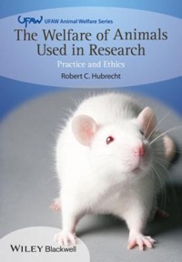 copertina di The Welfare of Animals Used in Research : Practice and Ethics