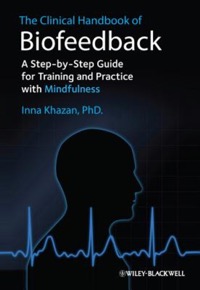 copertina di The Clinical Handbook of Biofeedback : A Step - by - Step Guide for Training and ...