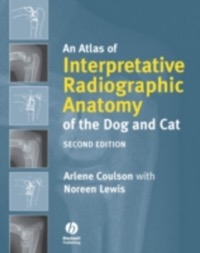 copertina di An Atlas of Interpretative Radiographic Anatomy of the Dog and Cat