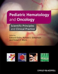copertina di Pediatric Hematology and Oncology : Scientific Principles and Clinical Practice