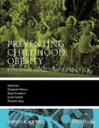 copertina di Preventing Childhood Obesity : Evidence Policy and Practice