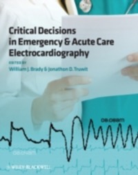 copertina di Critical Decisions in Emergency and Acute Care Electrocardiography