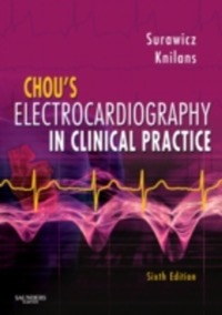 copertina di Chou 's Electrocardiography in Clinical Practice - Adult and Pediatric