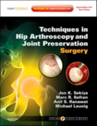 copertina di Techniques in Hip Arthroscopy and Joint Preservation SurgeryExpert Consult: Online ...