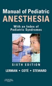 copertina di Manual of Pediatric Anesthesia : With an Index of Pediatric Syndromes