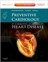 copertina di Preventive Cardiology : Companion to Braunwald's Heart DiseaseExpert Consult - Online ...