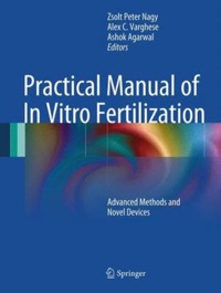 copertina di Practical Manual of In Vitro Fertilization - Advanced Methods and Novel Devices