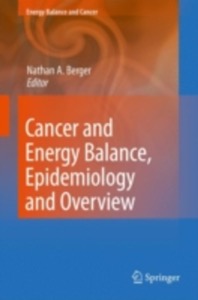 copertina di Cancer and Energy Balance, Epidemiology and Overview