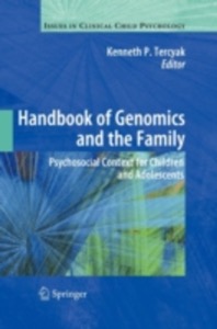 copertina di Handbook of Genomics and the Family - Psychosocial Context for Children and Adolescents