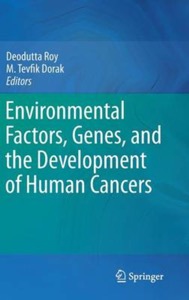 copertina di Environmental Factors, Genes, and the Development of Human Cancers