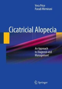 copertina di Cicatricial Alopecia - An Approach to Diagnosis and Management