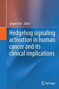 copertina di Hedgehog signaling activation in human cancer and its clinical implications