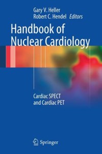 copertina di Handbook of Nuclear Cardiology - Cardiac SPECT ( Single Photon Emission Computed ...