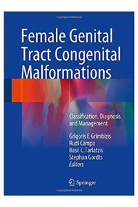 copertina di Female Genital Tract Congenital Malformations - Classification, Diagnosis and Management