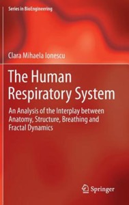 copertina di The Human Respiratory System - An Analysis of the Interplay between Anatomy, Structure, ...