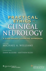 copertina di Practical Ethics in Clinical Neurology - A Case - Based Learning Approach
