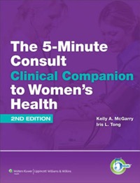copertina di The 5 - Minute Consult Clinical Companion to Women' s Health