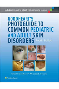 copertina di Goodheart' s Photoguide to Common Pediatric and Adult Skin Disorders