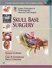 copertina di Master Techniques in Otolaryngology - Head and Neck Surgery - Skull Base Surgery
