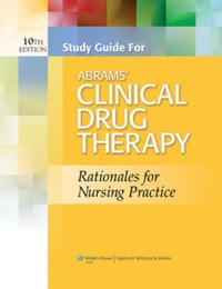 copertina di Study Guide to Accompany Abrams' of Clinical Drug Therapy - Rationales for Nursing ...