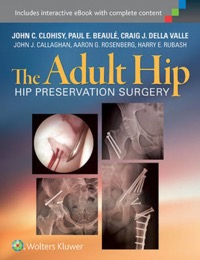 copertina di The adult hip - Hip Preservation Surgery