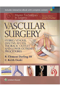 copertina di Master Techniques in Surgery - Vascular Surgery: Hybrid, Venous, Dialysis Access, ...