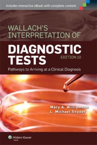 copertina di Wallach' s Interpretation of Diagnostic Tests - Pathways to arriving at a clinical ...
