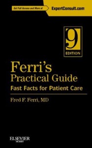 copertina di Ferri 's Practical Guide - Fast Facts for Patient Care ( Expert Consult - Online ...