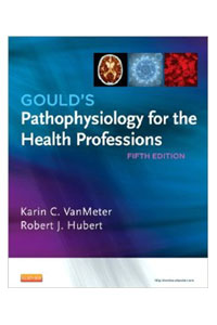 copertina di Gould' s Pathophysiology for the Health Professions